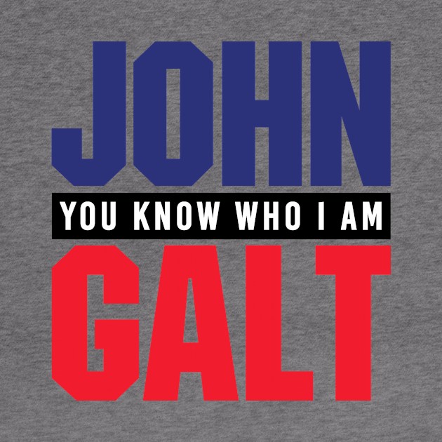 JOHN GALT - YOU KNOW WHO I AM by DEWArt